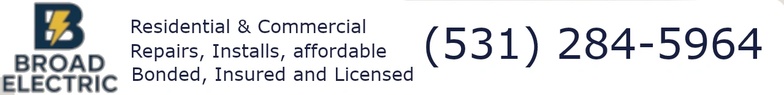 Broad Electric 
(531) 284-5964