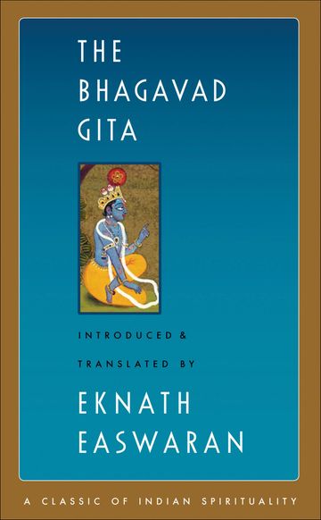Eknath Easwaran The Bhagavad Gita