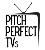 Pitch Perfect TVs