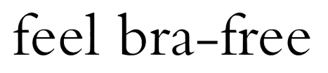 feel bra-free