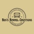 Ben's Barrel Creations