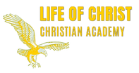 WELCOME TO LIFE OF CHRIST CHRISTIAN ACADEMY