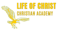WELCOME TO LIFE OF CHRIST CHRISTIAN ACADEMY