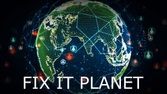 FIX IT PLANET