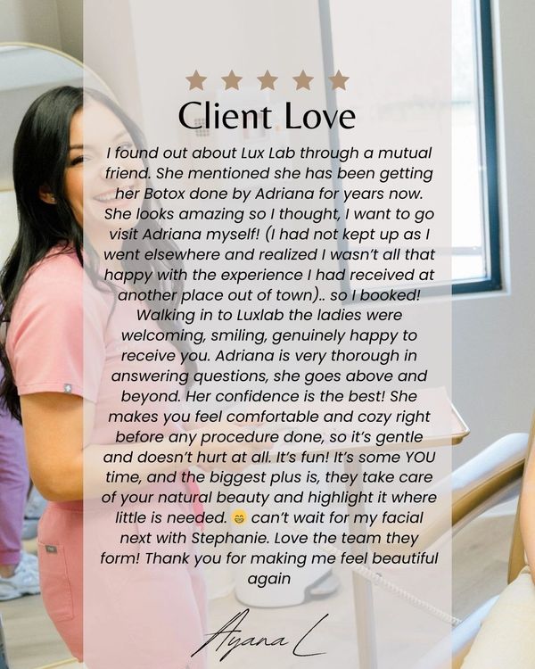 Client review praising Lux Lab's Botox services and staff care.