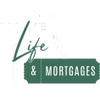 Maine Life and Mortgages
