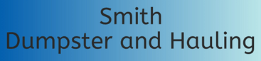 Smith Dumpster and Hauling