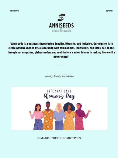 Cover page of Anniseeds magazine promoting equality, diversity, and inclusion with International Women's Day theme.