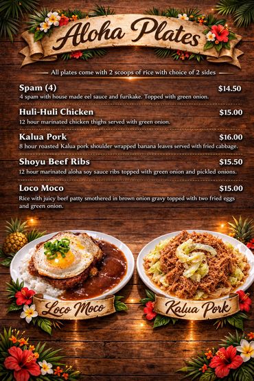 Menu featuring Hawaiian dishes with rice and sides, including Loco Moco and Kalua Pork.