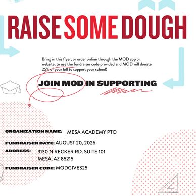 Flyer for a fundraiser supporting Mesa Academy PTO via MOD.