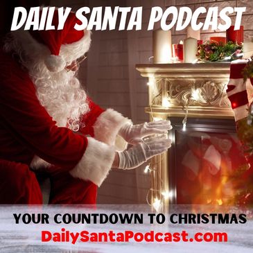 Daily Santa Podcast Cover Art - A podcast for Kids counting down to Christmas