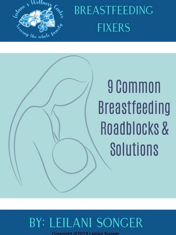 Leilani's Book  Breastfeeding Fixers and Leilani's Wellness Center