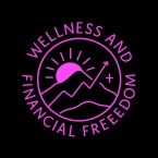 Wellness and Financial Freedom