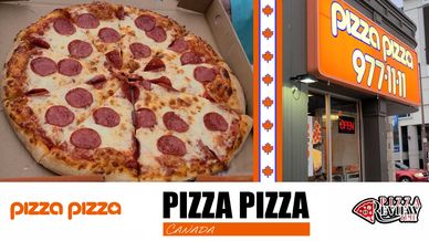 Review of Pizza Pizza Canada - Toronto Ontario Windsor - Border Downtown Near Me #ALLTHEPIZZA