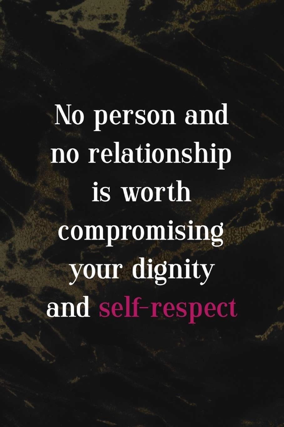 The Importance of Self-Respect