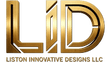 Liston Innovative Designs, LLC