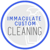 Immaculate Custom Cleaning