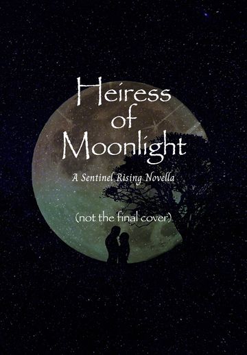 A placeholder image for the upcoming novella "Heiress of Moonlight"