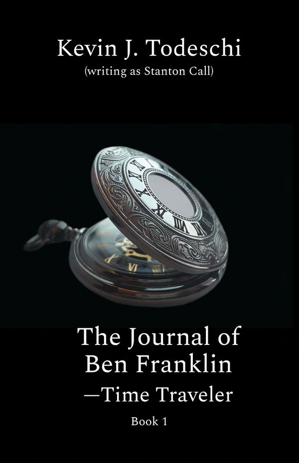 TIME TRAVEL SERIES - BEN FRANKLIN BOOK 1