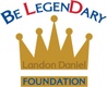 Be Legendary Landon Daniel Foundation