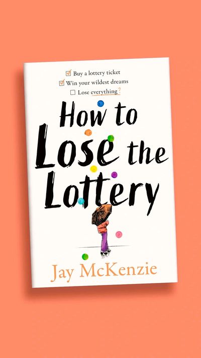 Book cover titled 'How to Lose the Lottery' by Jay McKenzie with colorful dots and a person holding an umbrella.