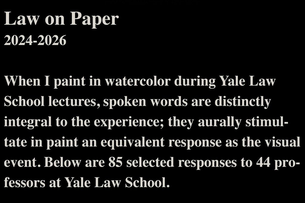 Text explaining watercolor painting during Yale Law lectures and selected professor responses.