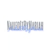 NailedIT By Mariah J.