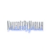 NailedIT By Mariah J.