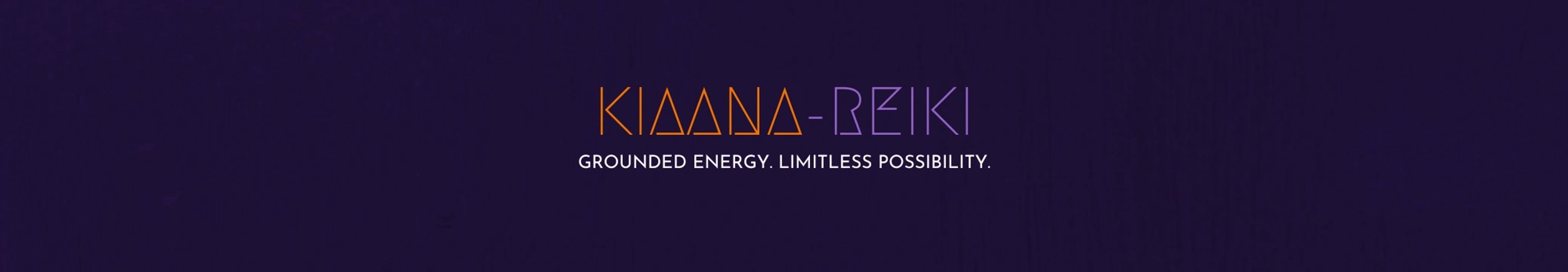 Kiana Reiki logo with the tagline Grounded Energy. Limitless Possibility.