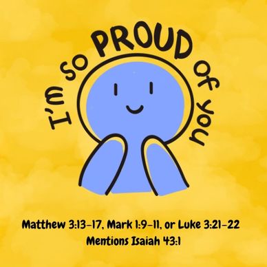 Illustration of a happy character with the phrase "I'm so PROUD of you" and Bible verse references.