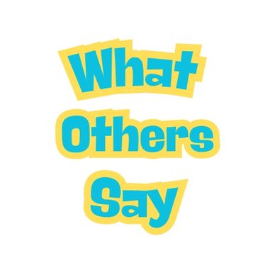 Colorful text saying 'What Others Say' with a yellow outline.