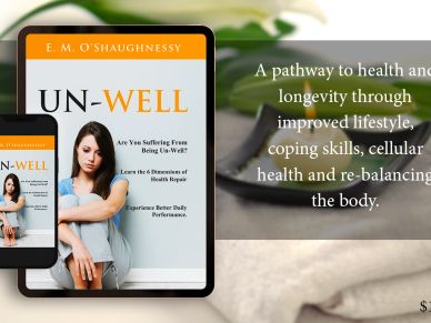 Book titled 'Un-Well' by E. M. O'Shaughnessy on health and longevity.