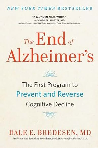 Book cover of The End of Alzheimer's by Dale E. Bredesen.