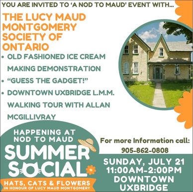 Invitation to Lucy Maud Montgomery Society's summer social event with ice cream and walking tour in Uxbridge.