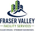 Fraser Valley facility services 