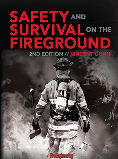 Safety and Survival On the Fireground