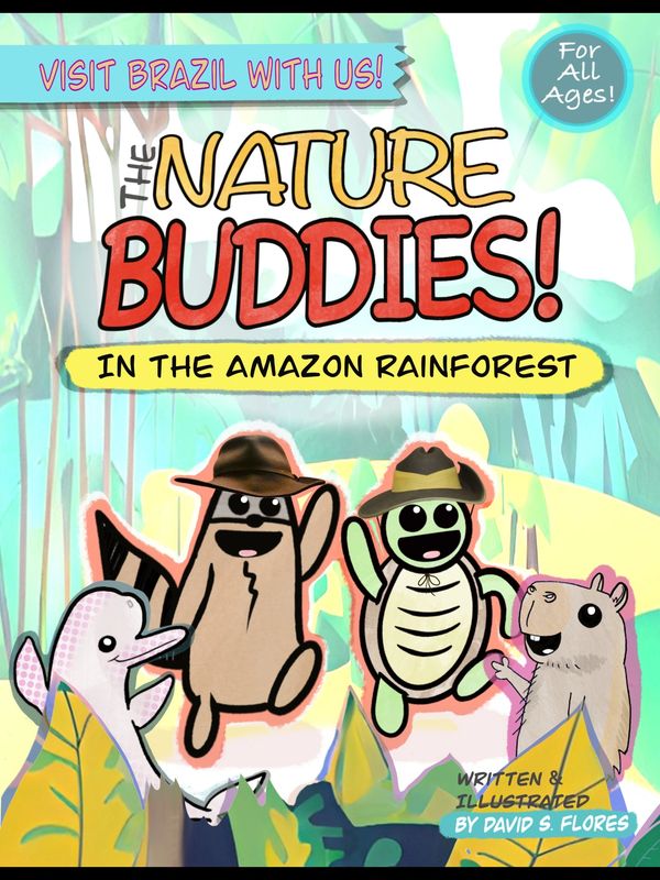 Cover Art from The Nature Buddies Series, Copyright, David S Flores
