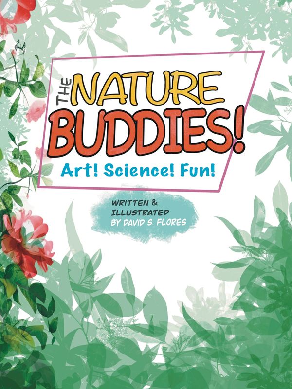 Art from The Nature Buddies Series, Copyright, David S Flores