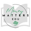 Money Matters