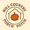 Hill Country Porch Patch