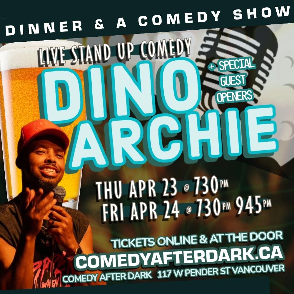 comedy club in vancouver dino archie comedy show tonight downtown comedy near me comedy underground