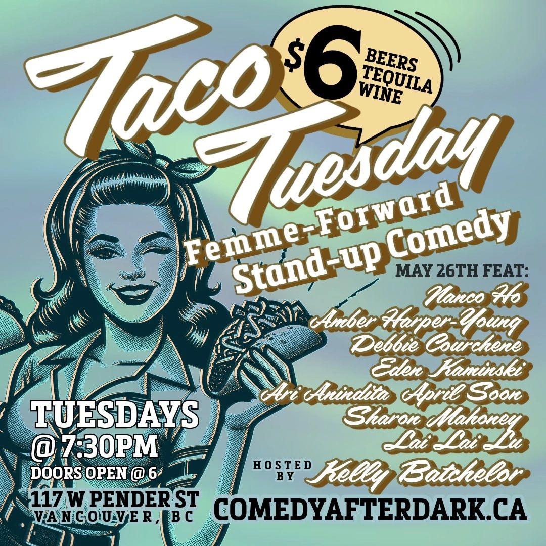 comedy club NEAR ME vancouver comedy show fun stuff to do in vancouver taco tuesday stand up