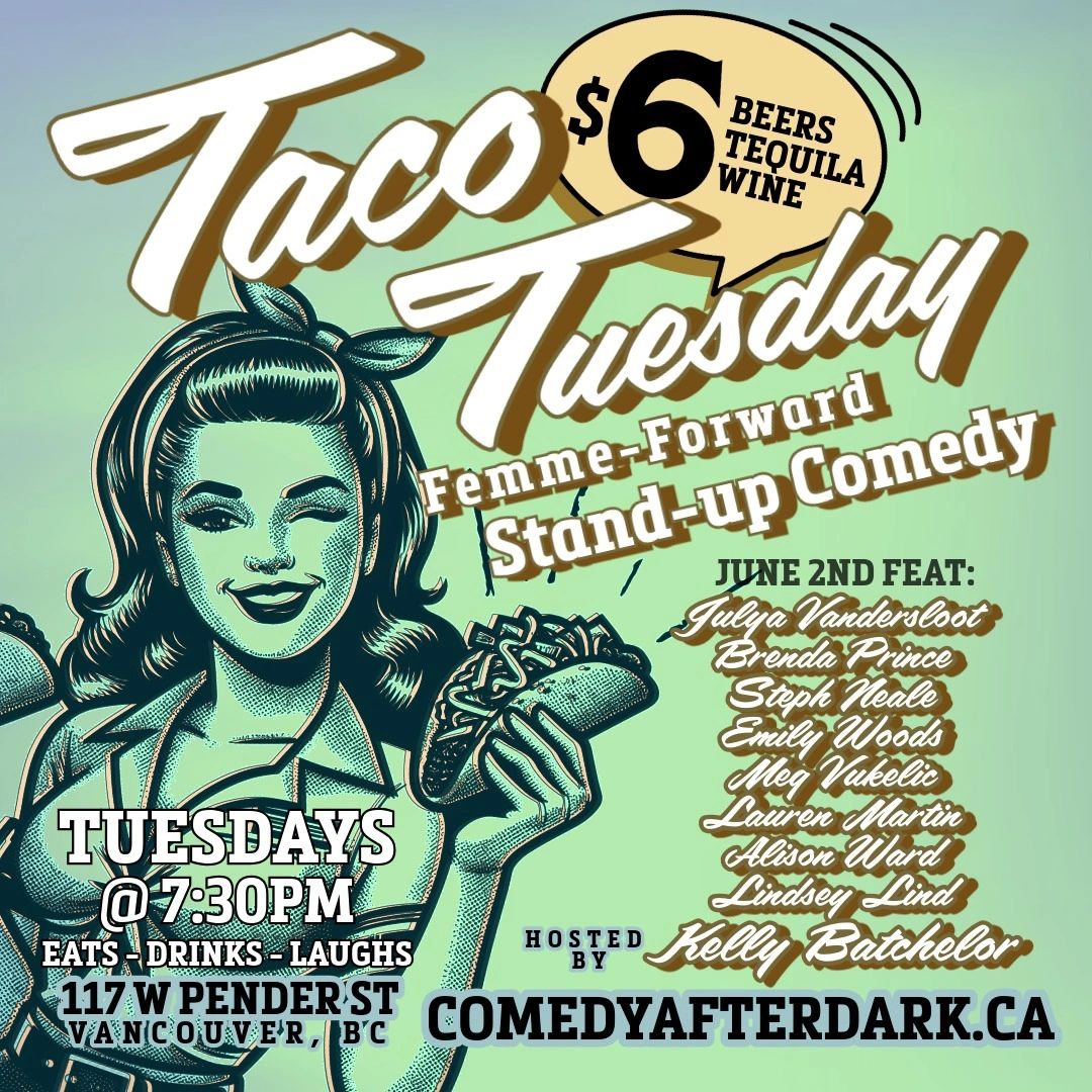 comedy club near me in vancouver fun stuff to do in TACO TUESDAY stand up comedy underground show