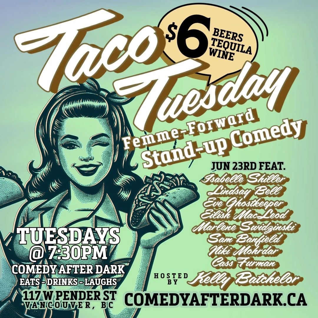 taco tuesday vancouver comedy club near me fun stuff to do tonight in Vancouver  night comedy show 