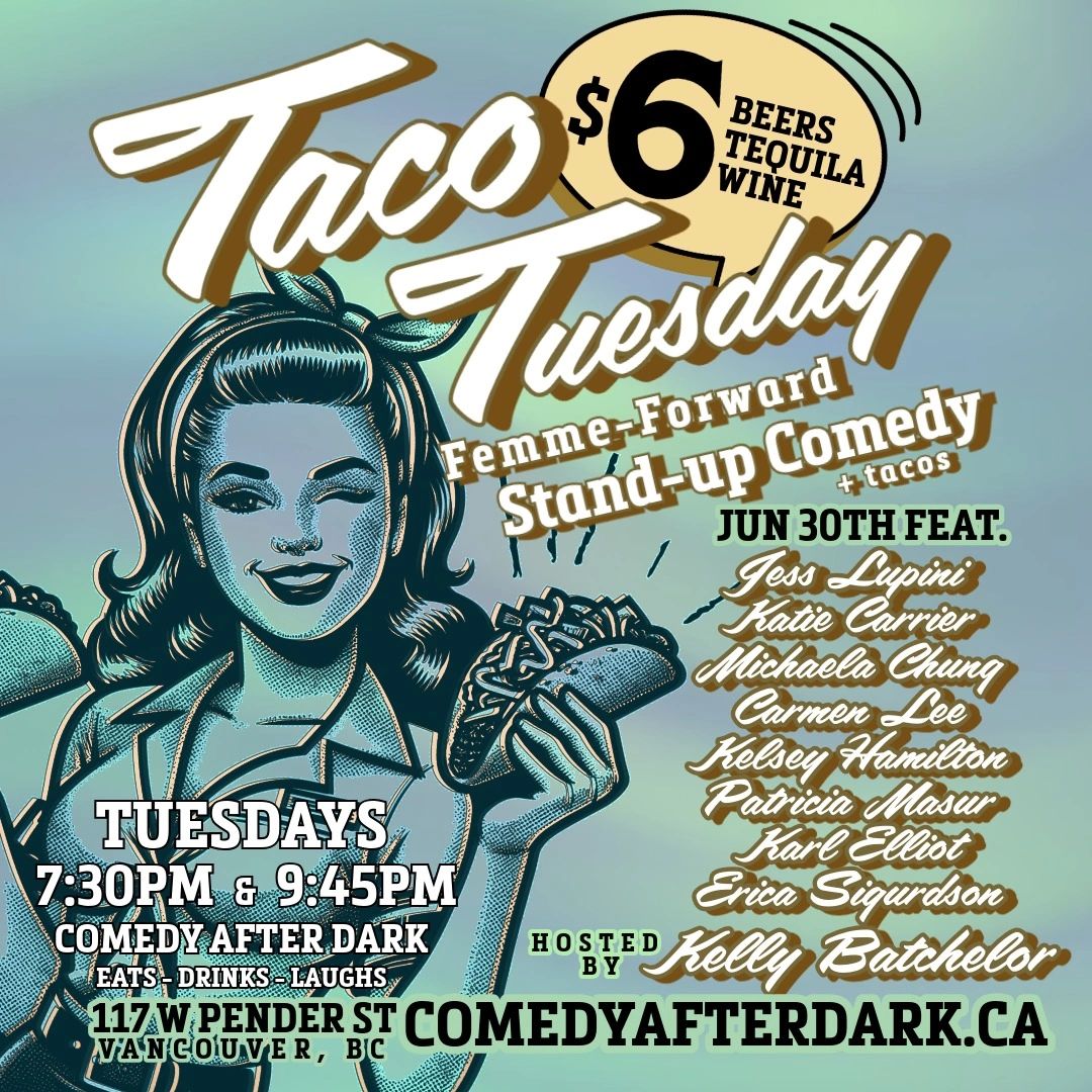 Fun Stuff to Do in Vancouver Tonight
Comedy Club Near Me
AYCE Taco Tuesdays
Live Events June 30

