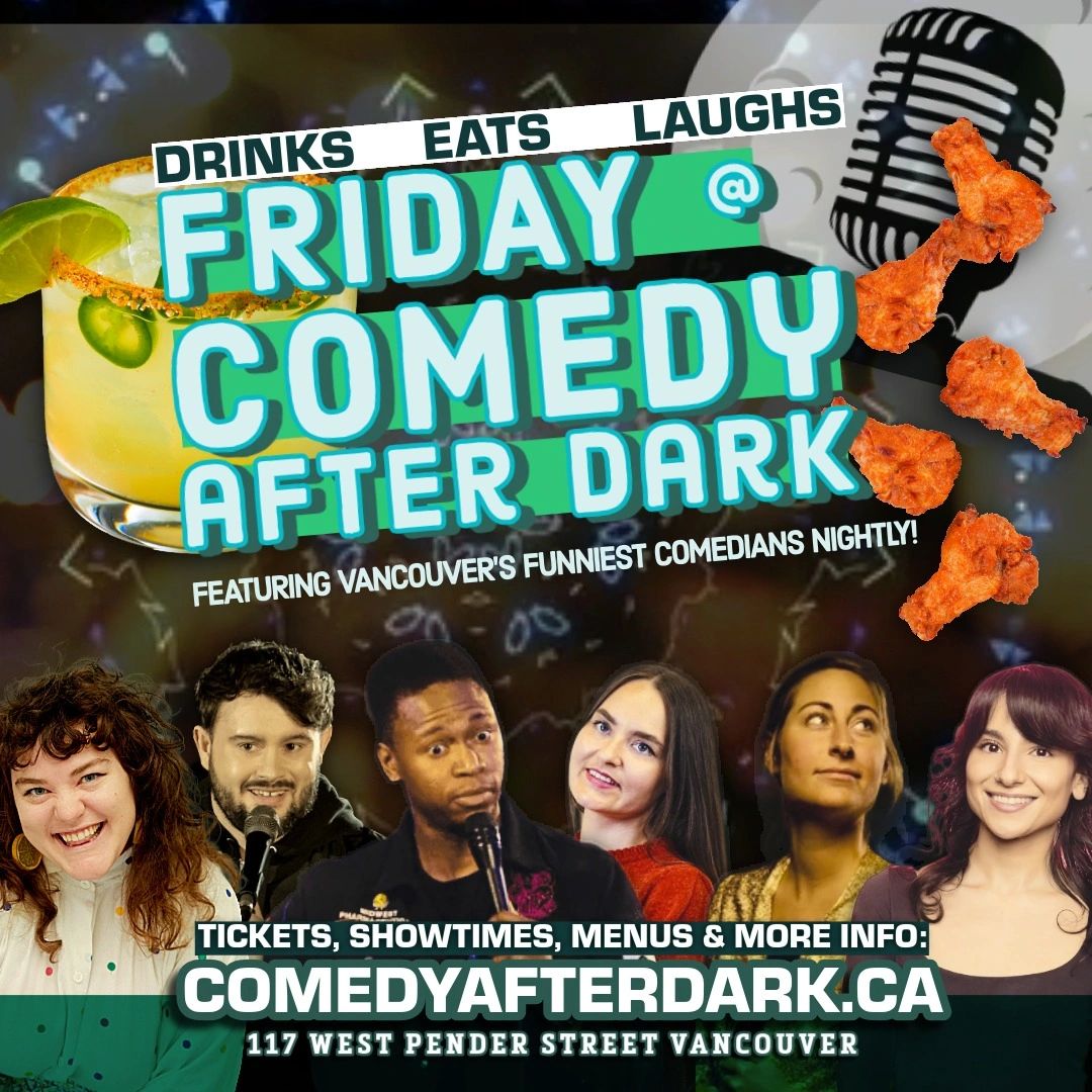 fun stuff to do in vancouver
comedy club near me
FRIDAY SHOWS
restaurant live events july 31
