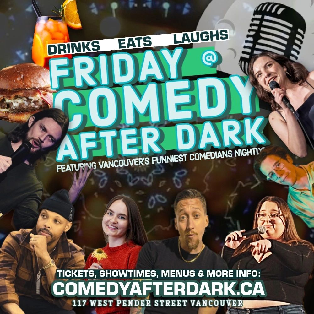 Fun Stuff to Do in Vancouver Tonight
Comedy Club Near Me
Friday Shows
Live Events JULY 3

