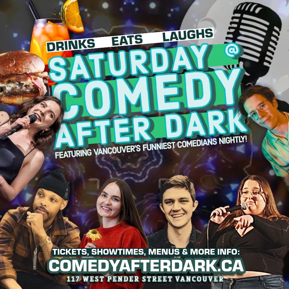 Fun Stuff to Do in Vancouver 
Comedy Club Near Me
Comedy After Dark Underground
Live Events JULY 5
