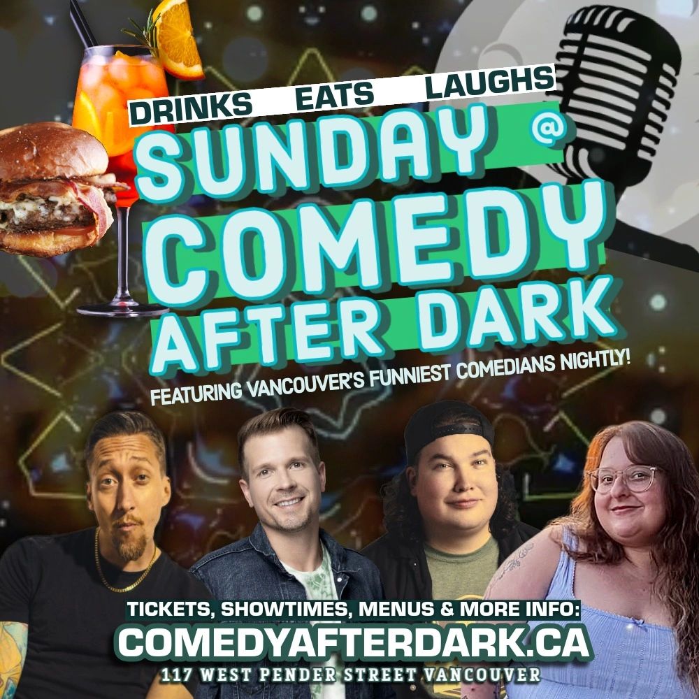 Fun Stuff to Do in Vancouver 
Comedy Club Near Me
Comedy After Dark Underground
Live Events JULY 5