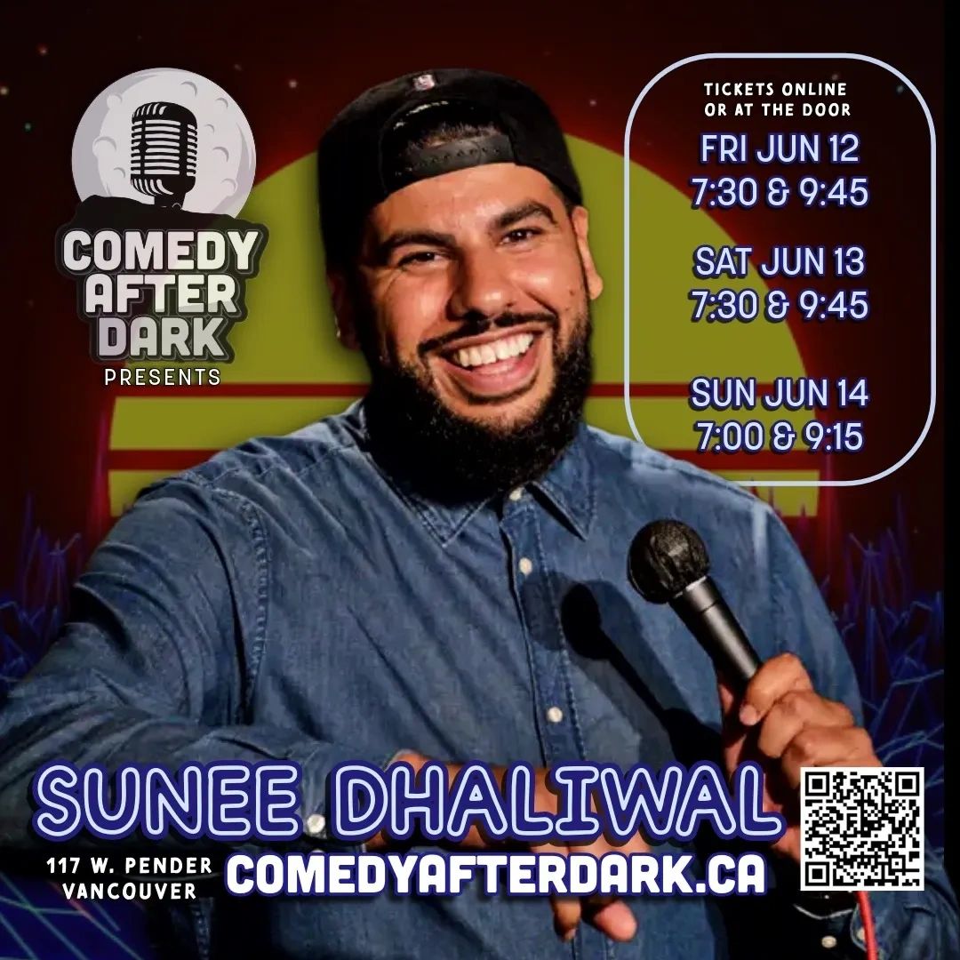 comedy club near me in vancouver fifa world cup stand up comedy after dark sunee dhaliwal sunny d